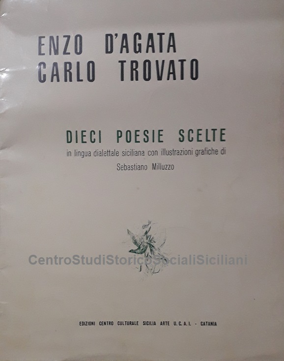 Dieci poesie scelte di Enzo D'Agata e Carlo Trovato.