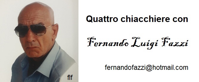 4 chiacchiere con Fernando Luigi Fazzi