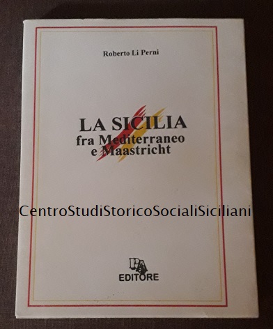 La Sicilia fra Mediterraneo e Maastricht